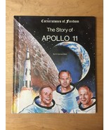 1985 The Story of Apollo 11 (Cornerstones of Freedom) Book - £9.55 GBP