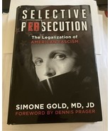 Selective Persecution (Hardback) by Simone Gold, MD, JD Book 2025 - $453.88 MXN