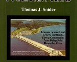 [SIGNED] Thomas J. Snider / Power Dam Politics: Dealing With the Politic... - $22.79