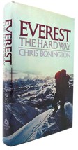 Chris Bonington Everest, The Hard Way 1st Edition 1st Printing - £42.78 GBP