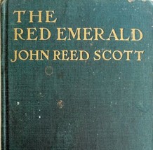 The Red Emerald 1st Edition 1914 John Reed Scott HC Book Literature BKBX2 - £24.76 GBP