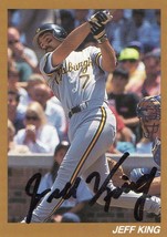 Jeff King autograph baseball card - $2.00