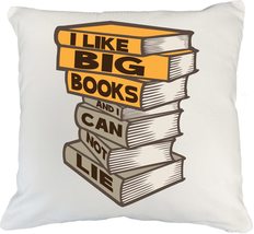 I Like Big Books And I Cannot Lie Funny Pillow Cover For A Bookworm, Boo... - $24.74+