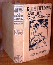 Ruth Fielding and Her Great Scenario or, Striving for the Motion Picture... - £23.50 GBP