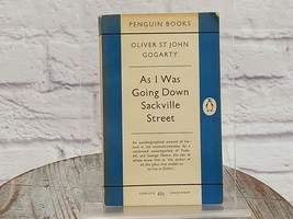 As I Was Going Down Sackville Street-Oliver St John Gogarty-Penguin Books, 1954 - £7.79 GBP