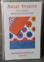 Sweet Dreams Pillowcase Quilt Sewing Pattern Penny Sturges Quilt Illustr... - $9.50