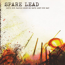 Spare Lead - Let&#39;s Run Faster When We Have Lost Our Way (CD) (VG) - $8.09