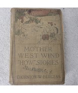 Vintage Thornton W Burgess Mother West Wind “How” Stories Hardcover - 1916 - $220.08 MXN