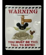 Disney  Star Wars Yoda - “Warning: You Must Be This Tall To Enter” - Met... - $12.75