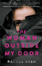 The Woman Outside My Door [Paperback] Ryan, Rachel - £9.37 GBP