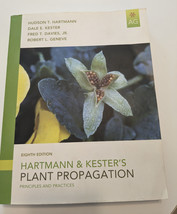 Hartmann &amp; Kester&#39;s Plant Propagation: Principles and Practices (8th Ed ... - £124.96 GBP