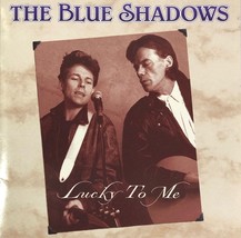 The Blue Shadows - Lucky To Me (Cd Ck 80220) Rare Oop Near Mint - £37.20 GBP