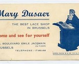 Mary Dusaer Advertising Card The Best Lace Shop in Brussels Belgium  - $11.88