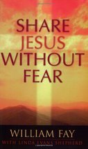 Share Jesus Without Fear [Paperback] Evans Shepherd, Linda; Shepherd, Linda Evan - £10.37 GBP