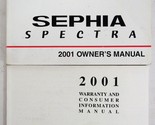 2001 KIA Sephia Spectra Owner&#39;s Manual [Paperback] Kia - £11.79 GBP