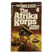 The Afrika Korps by Erwan Bergot The Corps D&#39;elite Paperback Vintage 1970&#39;s - £7.54 GBP