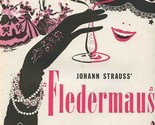 Johann Strauss&#39; Fledermaus Souvenir Program Sol Hurok Irra Petina  - $17.82