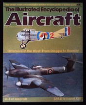 The Illustrated Encyclopedia Of Aircraft Magazine mbox1322 Part 44 SPAD VII - £4.06 GBP