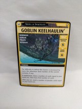 Goblin Keelhaulin&#39; Skull And Shackles Pathfinder Adventure Card Game Promo - £15.76 GBP