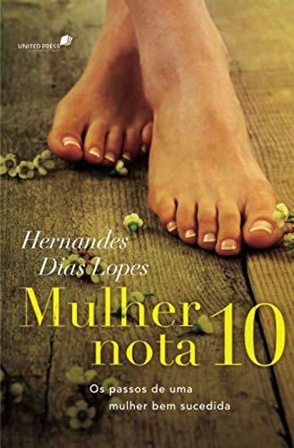 MULHER NOTA 10: Os passos de uma mulher bem sucedida (Portuguese Edition... - $19.00