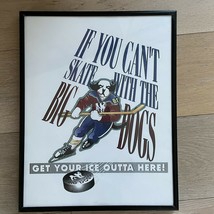 Framed Big Dogs Hockey Print Get Your Ice Outta Here! - £51.44 GBP