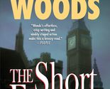The Short Forever (A Stone Barrington Novel) [Paperback] Woods, Stuart - £2.34 GBP
