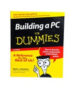 Building a PC For Dummies Building a PC for Dummies 3rd Edition Mark L C... - £3.86 GBP
