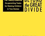 Shared Parenting: Beyond The Great Divide: The Twenty Essential Co-Paren... - £3.07 GBP