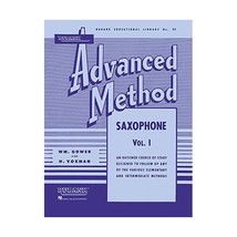 Rubank Advanced Method - Saxophone, Vol.1 Voxman, H./ Gowe, William - $12.00