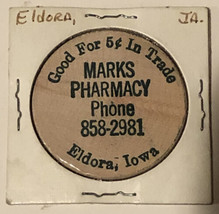 Vintage Marks Pharmacy Wooden Nickel Eldora Iowa - $4.94