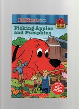 Picking Apples &amp; Pumpkins - Clifford: The Big Red Dog - Norman Bridwell  SC 2006 - £1.56 GBP