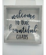 Welcome to Our Beautiful Chaos Sentiment Box Shadow Box Home Decor  - £4.21 GBP