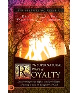 The Supernatural Ways of Royalty: Discovering Your Rights and Privileges... - £10.11 GBP