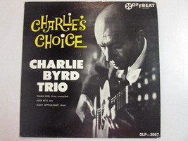 CHARLIE BYRD TRIO CHARLIE&#39;S CHOICE MONO LP MICROGROOVE OLP-3007 OFFBEAT ... - £19.38 GBP