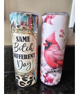 Same Bitch Different Day and a Red bird Tumbler - £19.92 GBP