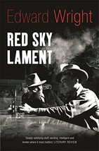 Red Sky Lament by Edward Wright - Ex-Library Hardcover - Very Good - £2.39 GBP