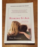 Risking It All: A Novel by Nina Darnton (2017, Paperback, ARC) - $278.81 MXN