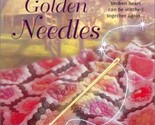 Silver Threads, Golden Needles (Magical Love) McKinley, Paula - $4.07