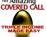 The Amazing Covered Call: Triple Income Made Easy [Paperback] Singletary... - $9.58