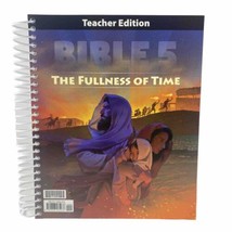 BJU Press Bible 5 The Fullness of Time Teacher Edition Spiral-Bound Bob Jones U. - £35.04 GBP