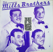 The Mills Brothers - The Best Of The Decca Years (CD, Comp) (Very Good (VG)) - £1.83 GBP