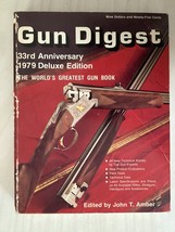 Gun Digest - 1979 Edition - 33rd Anniversary - Rifles, Pistols, Shotguns Etc - £3.96 GBP