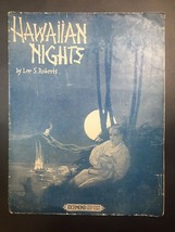 1916 Hawaiian Nights Vintage sheet music Lee S Roberts Hawaii Richmond New York - £4.66 GBP