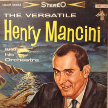 Henry Mancini And His Orchestra - The Versatile Henry Mancini And His Orchestra - £3.44 GBP