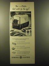 1949 General Electric automatic toaster Ad - Now - a toaster that waits - $18.49