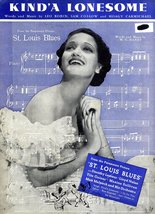 Kind&#39;a Lonesome (from St. Louis Blues Paramount Picture) [Sheet music] L... - $19.70