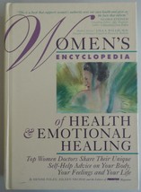 Women&#39;s Encyclopedia of Health &amp; Emotional Healing: Top Women Doctors Share Thei - £2.30 GBP