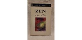 Zen: A Way of Life by Christmas Humphreys - $10.00