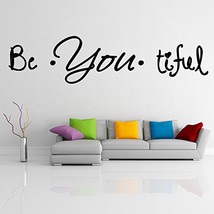 ( 20&#39;&#39; x 5&#39;&#39;) Vinyl Wall Decal Quote Be*You*tiful / Inspirational Text Beautiful - £12.26 GBP