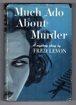 Fred Levon Much Ado About Murder First Edition 1955 Biblio Mystery Hardcover Dj - £21.57 GBP